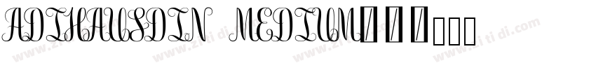 adihausdin medium_0字体转换